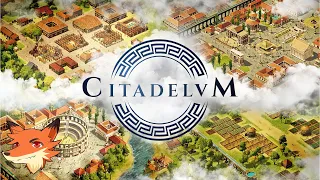 Citadelum [FR] Un City Builder 4X en ancienne Rome! Aqueducs! Armées!