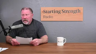 Training After A Stroke - Starting Strength Radio Clips