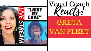 LIVE REACTION Greta Van Fleet "Light My Love - LIVE" Vocal Coach Reacts & Deconstructs