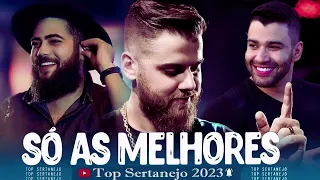 As Mais Tocadas Sertanejo - 2023 - Top Sertanejo