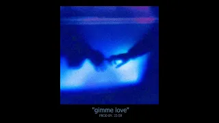 (FREE) 6lack Type Beat | The Weeknd Type Beat - "gimme love"