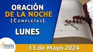 Oración De La Noche Hoy Lunes 13 Mayo 2024 l Padre Carlos Yepes l Completas l Católica l Dios