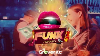 Mix funk Perreo, Brasilero - Año Nuevo 2024 | DJ GROVER AC