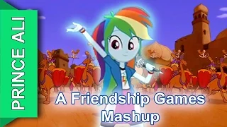 Friendship Games Mashup: Prince Ali