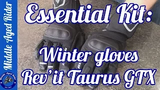 Essential Kit: Rev'it Taurus GTX gloves review