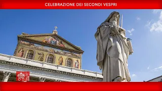 Celebrazione dei Secondi Vespri 25 gennaio 2022  Papa Francesco