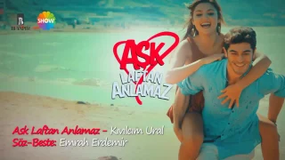 Aşk laftan anlamaz song