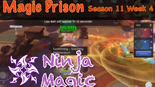 [ROM] Ninja Magic PVP 6v6 Magic Prison Season 11 Week 4 Highlights