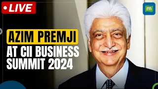Live: Session On Building Trust With Azim Premji, Founder Chairman ,Wipro Ltd | CII Business Summit