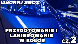 Wygraj 350Z | Przygotowanie i lakierowanie w kolor cz.2