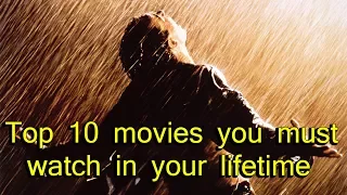 Top 10 movies you must watch in your lifetime