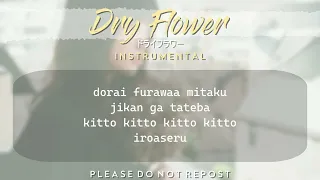 Dry Flower (Yuuri) Instrumental / Karaoke with Lyrics [ドライフラワー / 優里 / Off-Vocal]