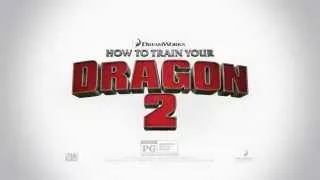 HOW TO TRAIN YOUR DRAGON 2 - TV Spot #27