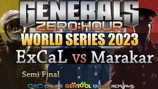 [REPLAY] ExCaL VS Marakar - Generals Zero Hour World Series 2023 - Semi Final