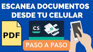 Escanea documentos desde tu celular 2024 | Como escanear Documentos rápido y fácil | Camscanner app