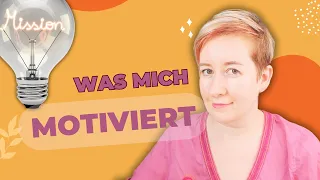 Was mich motiviert | Deutsch mit Marija
