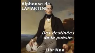 Les Destinées de la poésie - Alphonse de Lamartine (AudioBook FR)