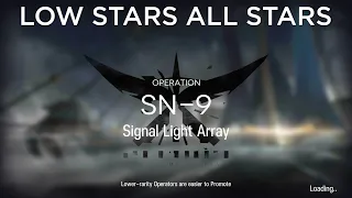 Arknights SN-9 Guide Low Stars All Stars