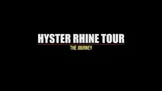 Hyster Rhine Tour - The Journey