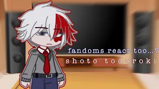 fandoms react too..? || shoto todoroki || || 1/4 ||