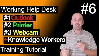 Working Help Desk Tickets, Outlook on phone, Knowledge Workers, Label Printer, Webcam Meetings.
