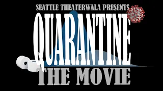 Quarantine - The Movie