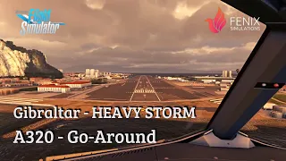 MSFS 2020 - Gibraltar ⛰️ - HEAVY STORM - A320 Go-Around ✈️