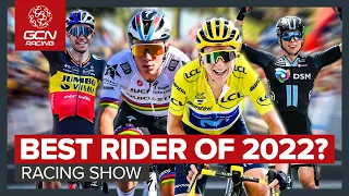 The Best Cyclist Of The 2022 Season Is... | GCN Racing News Show