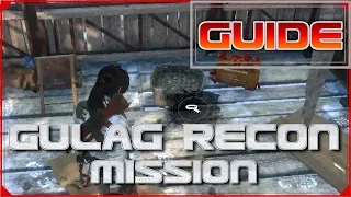 Rise of The Tomb Raider - Gulag Recon mission Soviet installation [ Guide ]