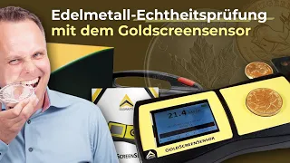 Der Goldscreensensor: Ist mein Edelmetall wirklich echt?