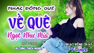 LK NHẠC ĐỒNG QUÊ - VỀ QUÊ - NHẠC SỐNG  Toàn Bài Hay - Dân Ca Quan Họ Bắc Ninh - NGHE LÀ GHIỀN