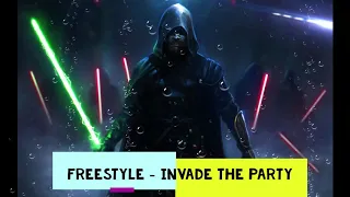 Freestyle  -  Invade the Party (Best Tempo)