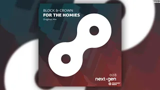 Block & Crown - For The Homies