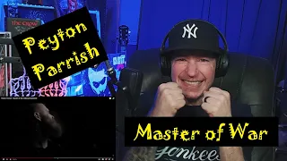 Peyton Parrish - Master of War (Viking MetalCore) Reaction