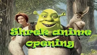 Shrek Anime Opening REMAKE