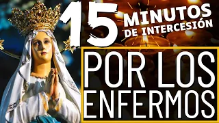 Por la Sanación de los Enfermos 🙏🏻 15 Minutos de Intercesión 🔥Padre Gabriel Quintero