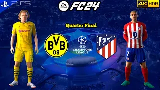 EA FC 24 - Borussia Dortmund Vs Atletico Madrid | UEFA Champions League 2024, Quarter Final - PS5 4K