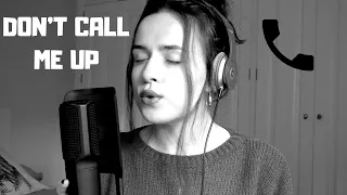 DON'T CALL ME UP - MABEL (COVER)