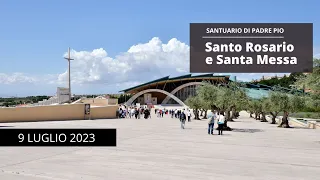 Santo Rosario e Santa Messa - 9 luglio 2023 (fr. Nicola Monopoli)