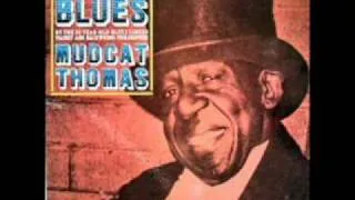 Alexander "Mudcat" Thomas Mudcat's Blues (1963)