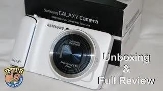 Samsung Galaxy Camera - Unboxing & Full Review