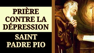 ✝️ PRIÈRE de SAINT PADRE PIO, recommandée CONTRE la DÉPRESSION ✨️