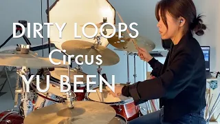 DIRTY LOOPS Circus YU BEEN 드럼 유빈