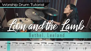 Lion and the Lamb - Bethel Music, Leeland || Worship Drumming Tutorial (+sheet music!)