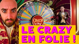 LE CRAZY TIME EN FOLIE !