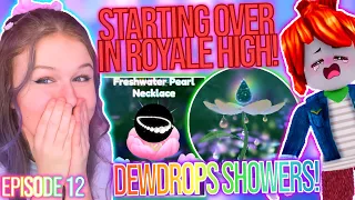 I START OVER IN ROYALE HIGH & PLAY THE DEWDROPS SHOWERS EVENT! THINGS GOT CHAOTIC😳 ROBLOX Challenge