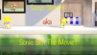 Sonic Skit The Move 1
