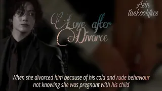 #9 •Love after Divorce | #jungkookff #taehyungff #btsff #mafia #jjk