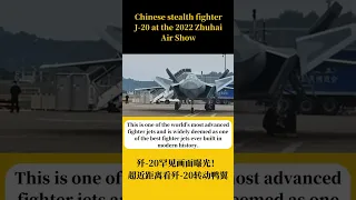 Chinese stealth fighter J-20 at the 2022 Zhuhai Air Show. #shorts