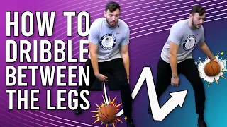 How To Dribble A Basketball BETWEEN The Legs! 🏀  Dribble Between The Legs EASY!